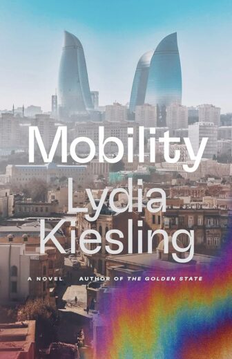 The book cover for Mobility. It features a cityscape melting into a rainbow